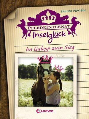 cover image of Pferdeinternat Inselglück – Im Galopp zum Sieg